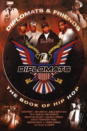 Постер: Diplomats & Friends: The Book of Hip-Hop