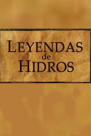 Постер: Leyendas de Hidros