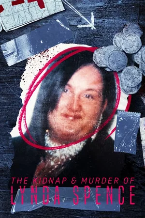 Постер: The Kidnap & Murder of Lynda Spence
