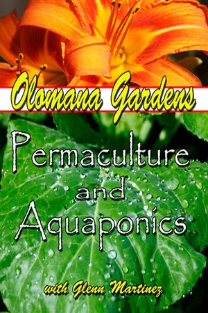 Постер: Olomana Gardens Permaculture and Aquaponics