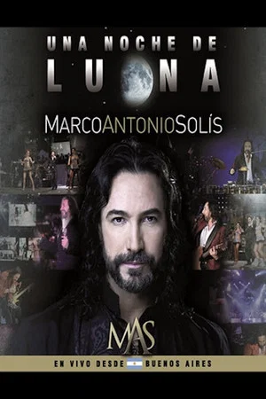 Постер: Marco Antonio Solis Una Noche De Luna
