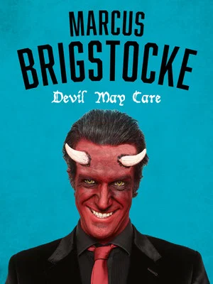 Постер: Marcus Brigstocke - Devil May Care
