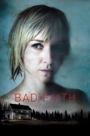 Постер: Bad Faith