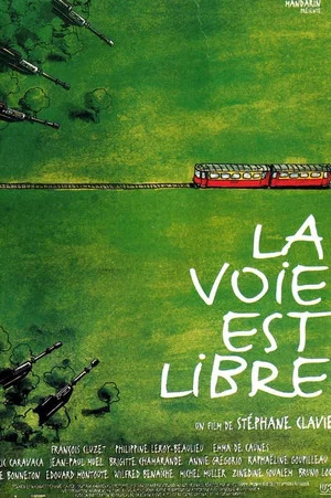 Постер: La voie est libre