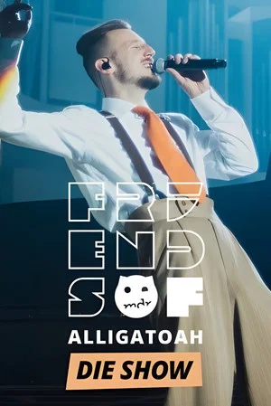 Постер: Friends of Alligatoah