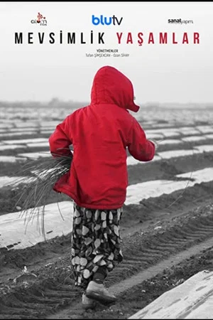 Постер: Mevsimlik Yaşamlar