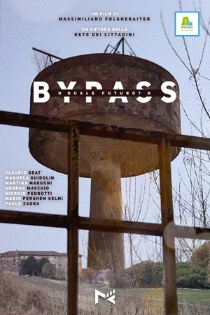 Постер: Bypass - Quale futuro?