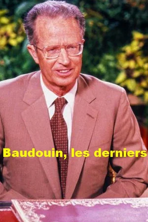 Постер: Baudouin, les derniers jours