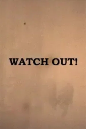 Постер: Watch Out!
