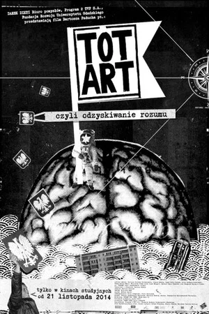 Постер: Totart, czyli odzyskiwanie rozumu