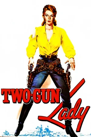 Постер: Two-Gun Lady