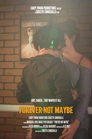 Постер: Forever Not Maybe