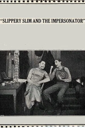 Постер: Slippery Slim and the Impersonator