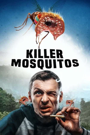 Постер: Killer Mosquitos
