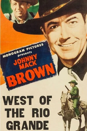 Постер: West of the Rio Grande