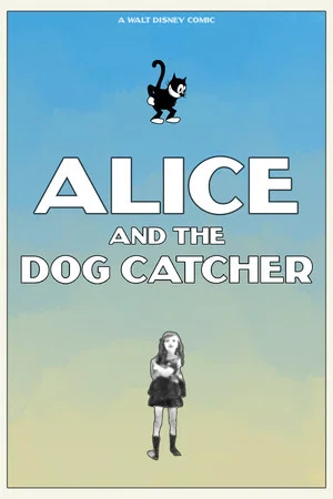 Постер: Alice and the Dog Catcher