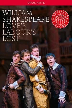 Постер: Love's Labour's Lost - Live at Shakespeare's Globe