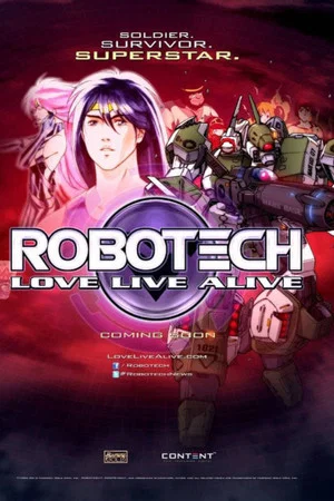 Постер: Robotech: Love Live Alive