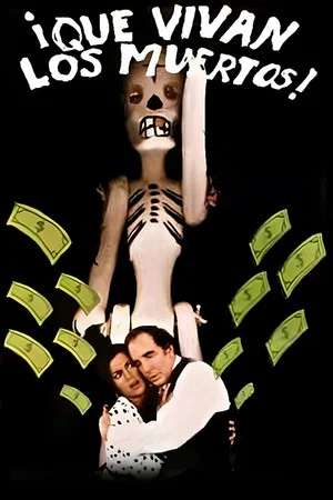 Постер: ¡Que vivan los muertos!