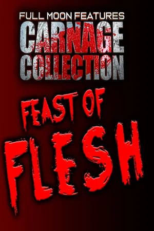 Постер: Carnage Collection: Feast of Flesh