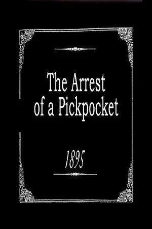 Постер: The Arrest of a Pickpocket