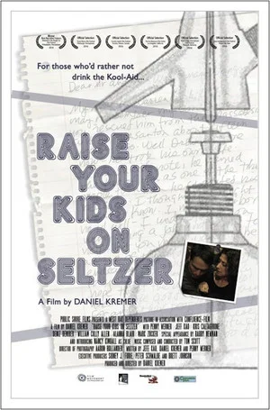 Постер: Raise Your Kids on Seltzer
