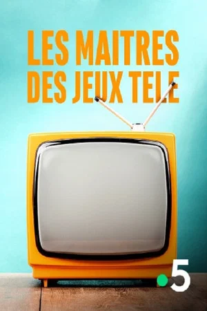 Постер: Les maîtres des jeux télé