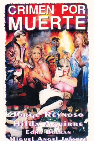 Постер: Crimen Por Muerte