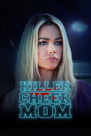 Постер: Killer Cheer Mom