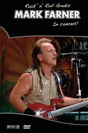 Постер: Rock 'n' Roll Greats: Mark Farner In Concert