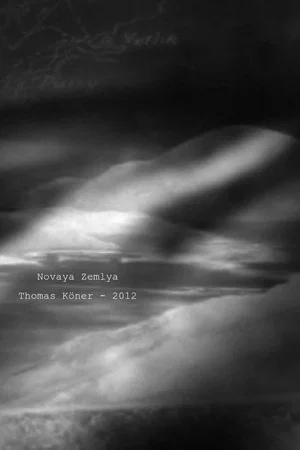 Постер: Novaya Zemlya