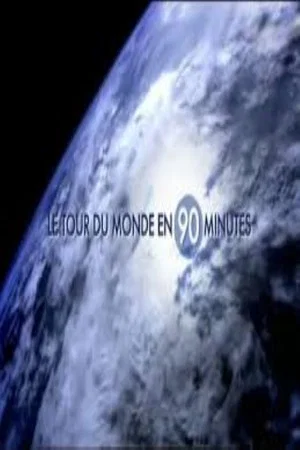 Постер: Le Tour du monde en 90 minutes