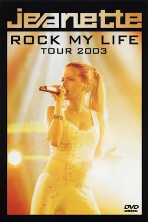 Постер: Jeanette - Rock My Life Tour 2003