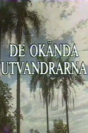 Постер: De okända utvandrarna