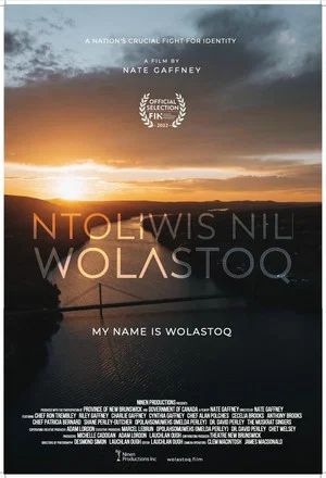 Постер: Ntoliwis Nil Wolastoq (My Name is Wolastoq)