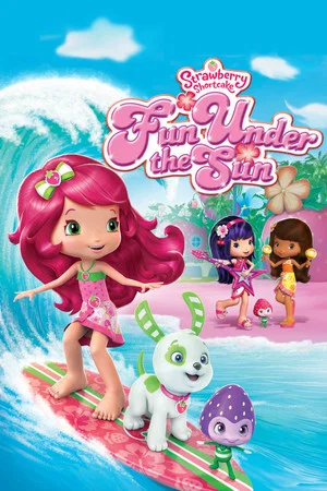 Постер: Strawberry Shortcake: Fun Under the Sun