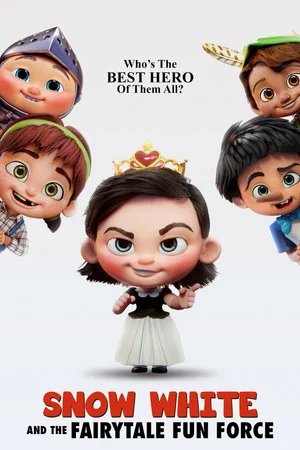 Постер: Snow White and the Fairytale Fun Force