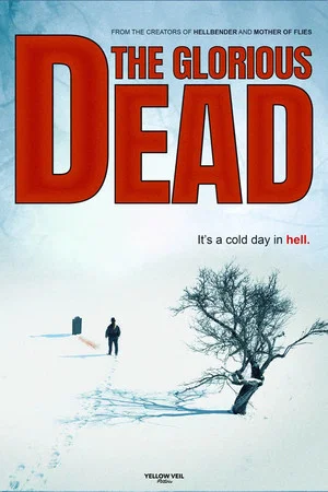 Постер: The Glorious Dead