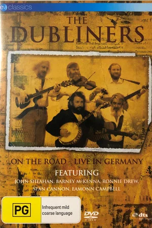 Постер: The Dubliners: On The Road - Live in Germany