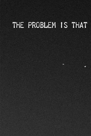 Постер: the problem is that everything is fleeting
