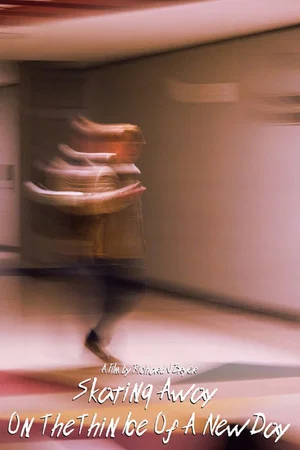 Постер: Skating Away (On The Thin Ice Of A New Day)