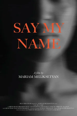 Постер: Say My Name