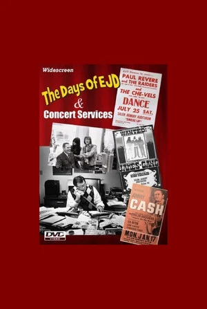 Постер: The Days of EJD and Concert Services: A Northwest Rock & Roll Story