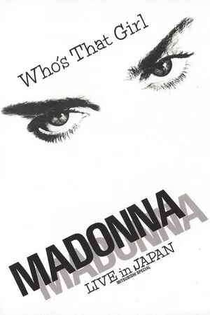 Постер: Madonna: Who's That Girl - Live in Japan