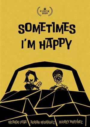 Постер: Sometimes I'm Happy