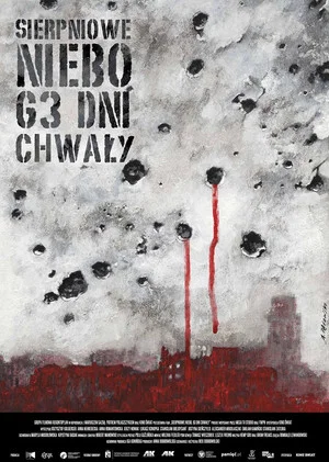 Постер: August Sky – 63 Days of Glory