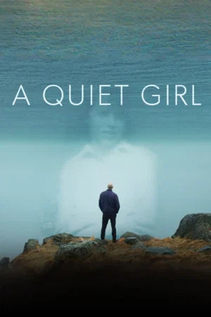 Постер: A Quiet Girl