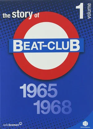 Постер: The Story of Beat-Club: Vol. 1 1965-1968