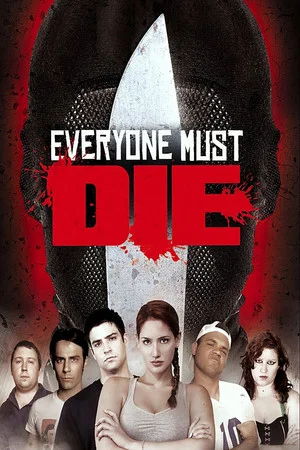 Постер: Everyone Must Die!
