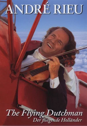Постер: Andre Rieu : The Flying Dutchman